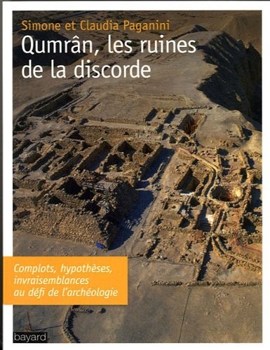 Qumran, Les Ruines De La Discorde