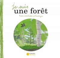 Je suis une forêt