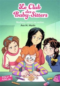 Le Club des Baby-Sitters, 14 : Mallory entre en scène