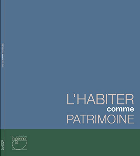 L'habiter comme patrimoine