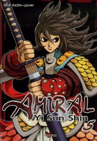 Amiral Yi Sun Shin, Tome 5 :