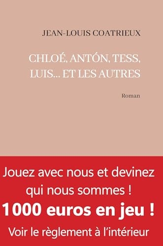 Chloé, Antón, Tess, Luis... et les autres