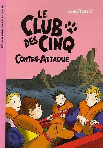 Le Club des Cinq, Tome 3 : Le Club des Cinq contre-attaque