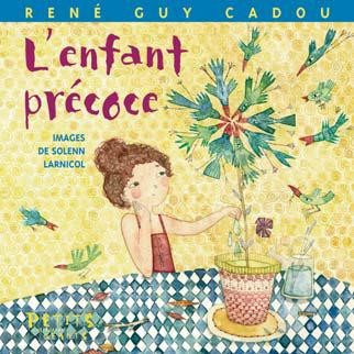 L'enfant précoce