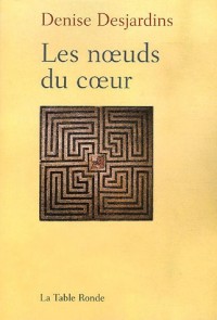 Les noeuds du coeur