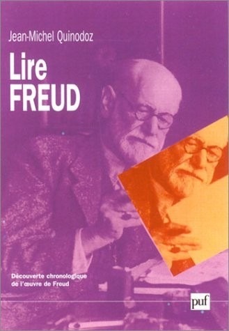 Lire Freud : Découverte chronologique de l'oeuvre de Freud