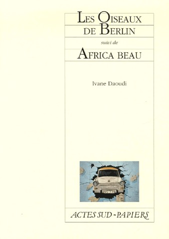 Les Oiseaux de Berlin : Suivi de Africa Beau