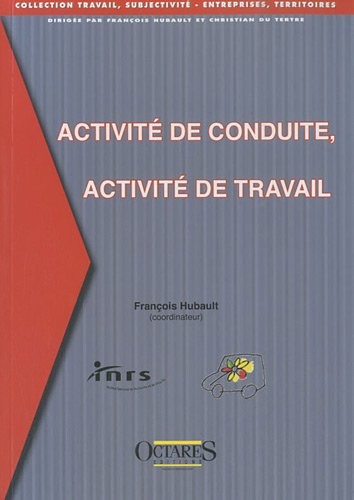 Activité de conduite, Activité de travail