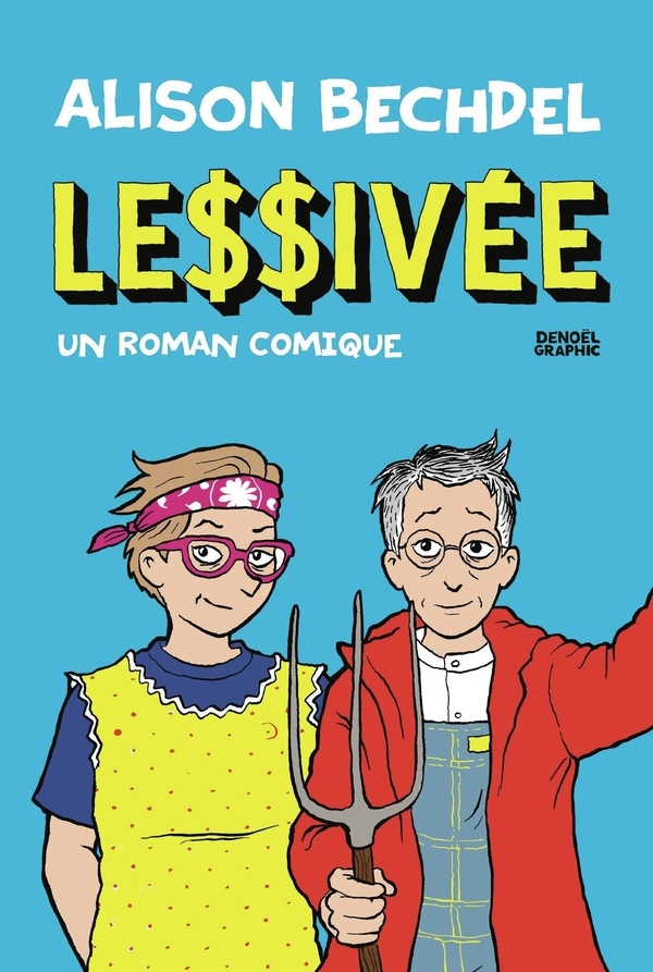 Lessivée: Un roman comique