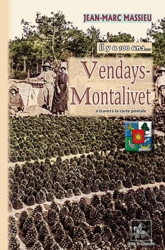 Vendays-Montalivet à travers la carte postale