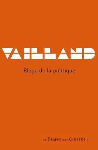 Eloge de la politique