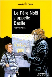Le Père Noël s'appelle Basile