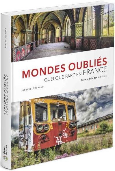 MONDES OUBLIÉS: Quelque part en France