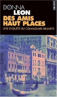 Des amis hauts placés