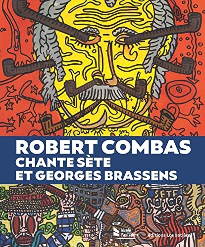 Robert Combas chante Sète et Georges Brassens