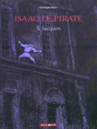 Isaac le Pirate, Tome 5 : Jacques