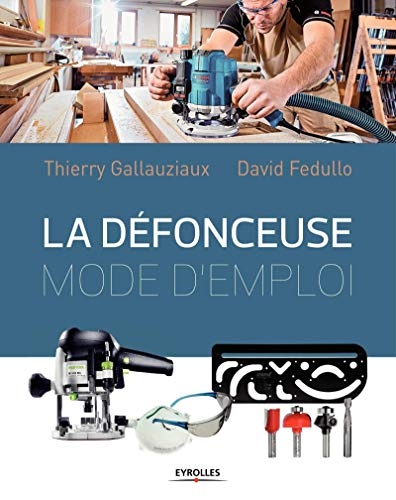 La défonceuse: Mode d'emploi