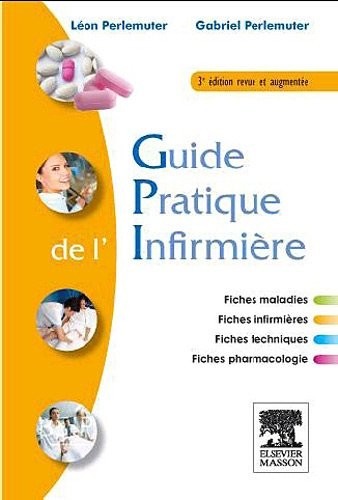 Guide pratique de l'infirmière