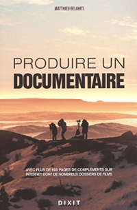 Produire un documentaire