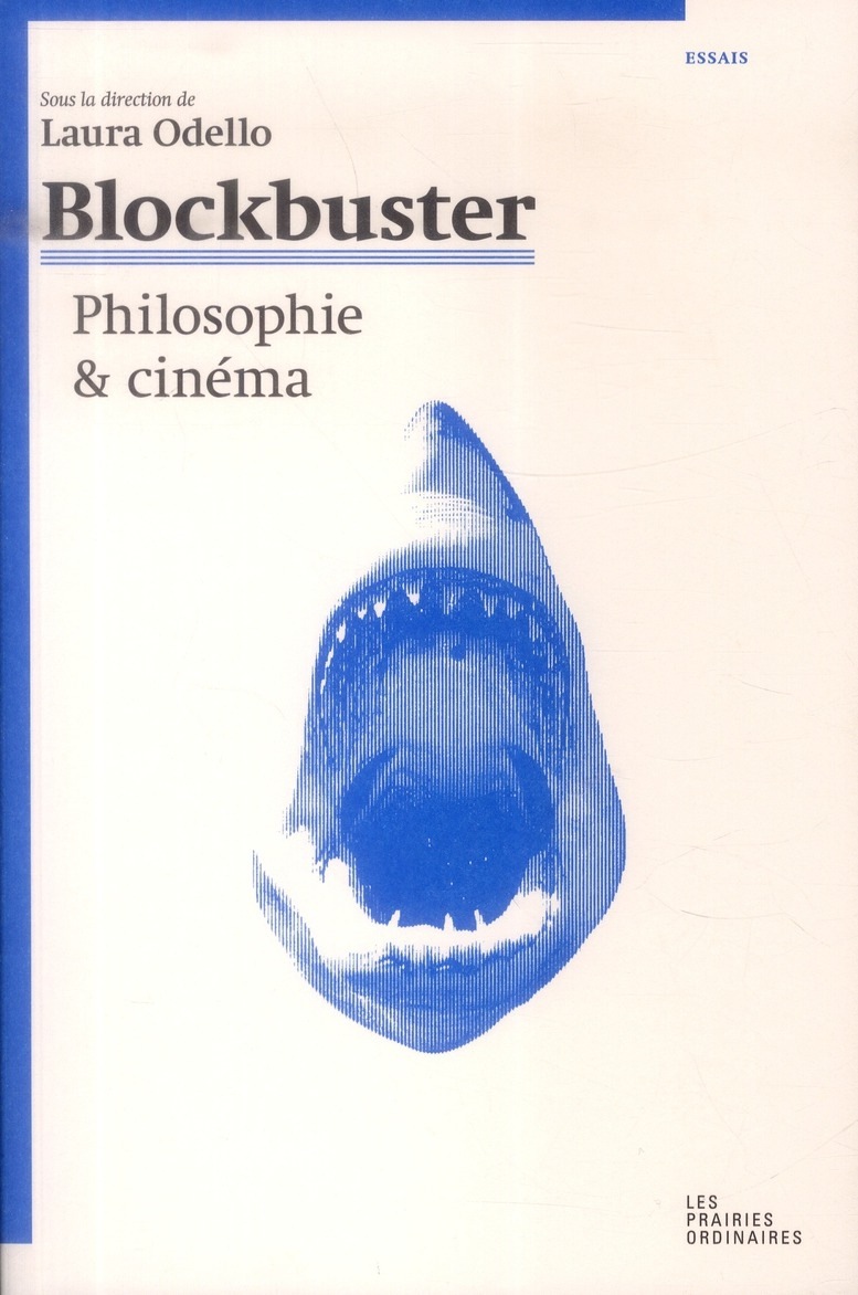 Blockbuster: Philosophie et cinéma