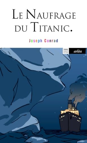 Le Naufrage du Titanic