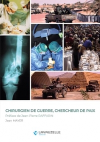 Chirurgien de guerre, chercheur de paix