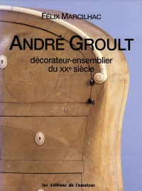 Andre Groult (1884-1966) : décorateur-ensemblier du XXe siècle