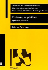 Fusions et acquisitions: Questions actuelles