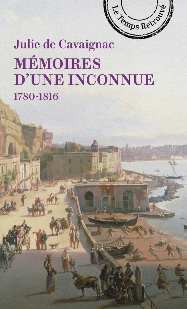 Mémoires d'une inconnue: 1780-1816