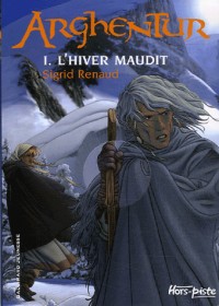 Arghentur (Tome 1-L'hiver maudit)