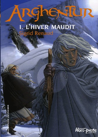 Arghentur (Tome 1-L'hiver maudit)