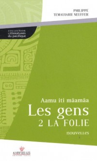 Les gens 2 la folie : Aamu iti maamaa