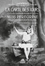 Miss Peregrine, Tome 04: Miss Peregrine T04 - La carte des jours - poche