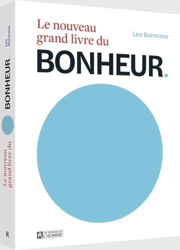 Le nouveau grand livre du Bonheur