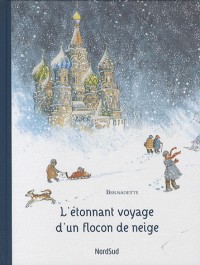 L'étonnant voyage d'un flocon de neige