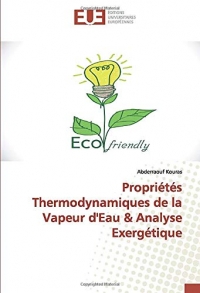 Propriétés Thermodynamiques de la Vapeur d'Eau & Analyse Exergétique