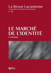 Revue Lacanienne 21 - le Marche de l'Identité