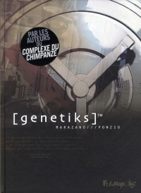 Genetiks™: L'intégrale