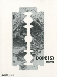 Dope(s)