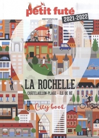 Guide la Rochelle 2021 Petit Futé