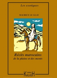 Récits marocains de la plaine et des monts