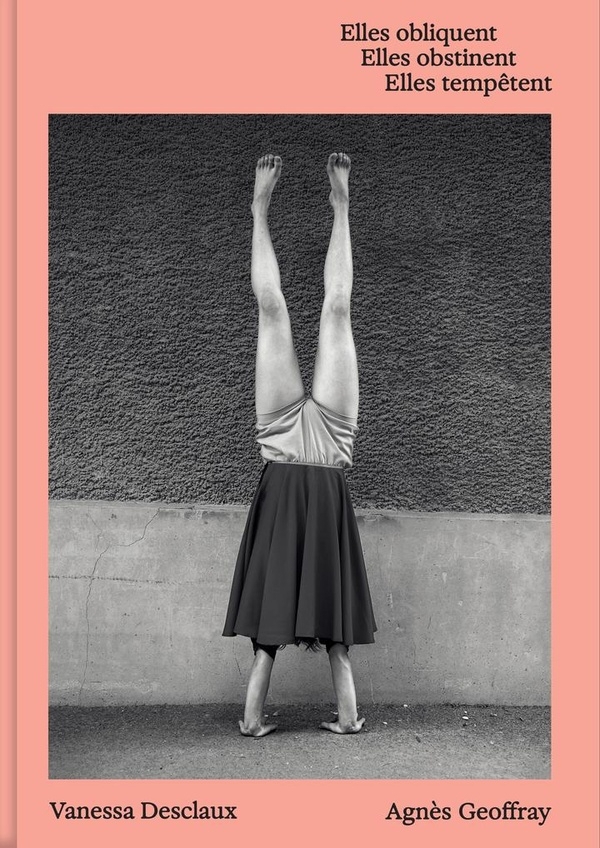 Elles obliquent elles obstinent elles tempêtent
