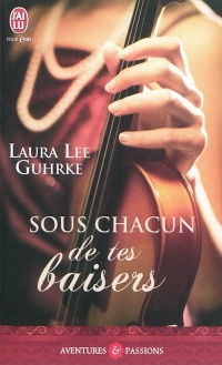 Sous chacun de tes baisers