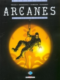 Arcanes, tome 3 : Le Dossier Karadine