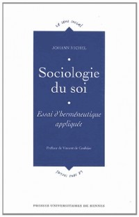 Sociologie du soi : Essai d'herméneutique appliquée