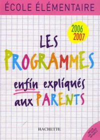 Ecole élémentaire : Les programmes enfin expliqués aux parents