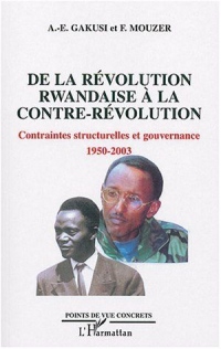 De la révolution Rwandaise à la contre-révolution : Contraintes structurelles et gouvernance, 1950-2003