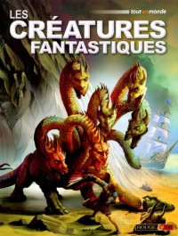 Les créatures fantastiques