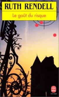 Le Goût du risque