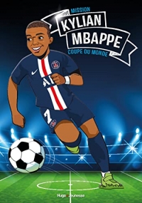 Tous champions - Kylian Mbappé